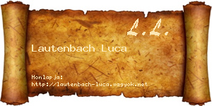 Lautenbach Luca névjegykártya